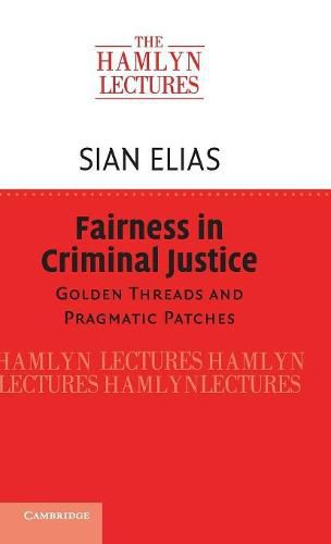 Cover image for Fairness in Criminal Justice: Golden Threads and Pragmatic Patches