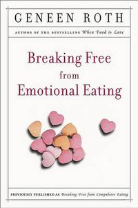 Cover image for Breaking Free from Emotional Eating