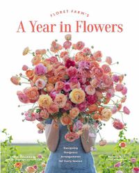Cover image for Floret Farm's A Year in Flowers