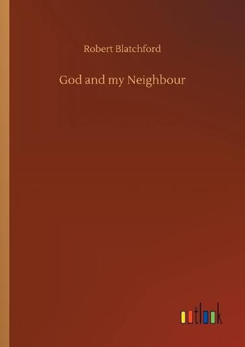 God and my Neighbour