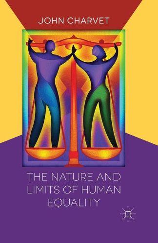 Cover image for The Nature and Limits of Human Equality