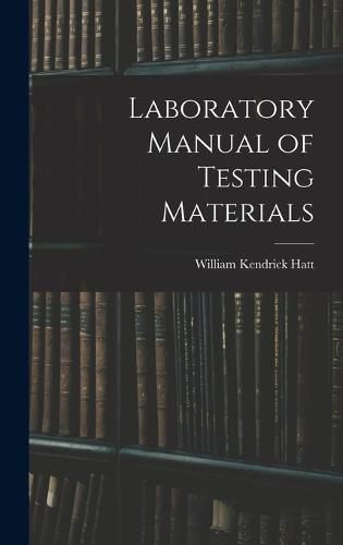 Cover image for Laboratory Manual of Testing Materials