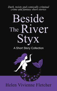 Cover image for Beside the River Styx