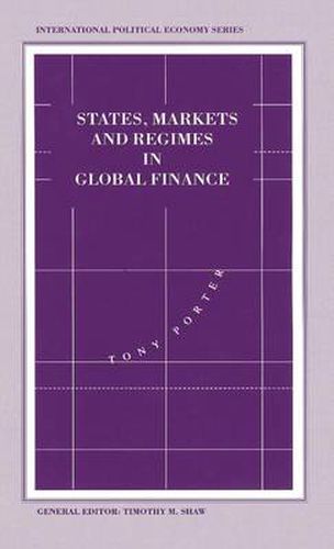 States, Markets and Regimes in Global Finance