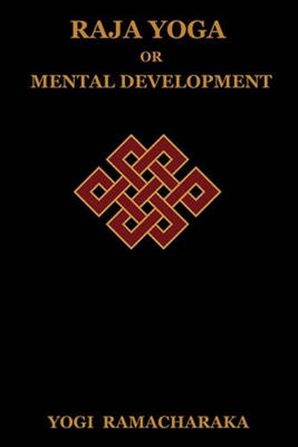 Cover image for Raja Yoga or Mental Development
