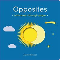 Cover image for Opposites: A board book with peek-through pages