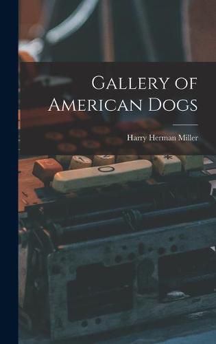 Gallery of American Dogs