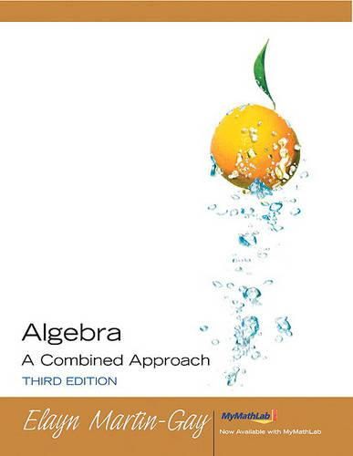 Cover image for Algebra a Combined Approach Value Pack (Includes Student Study Pack & Mymathlab/Mystatlab Student Access Kit )