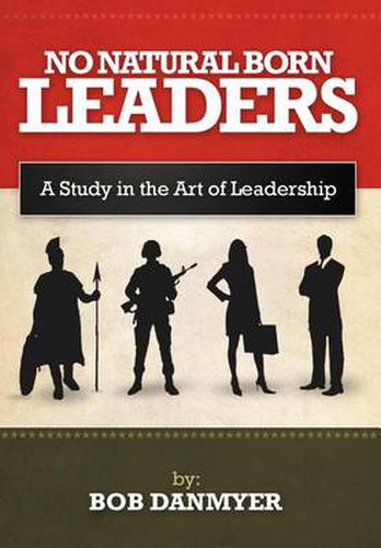 Cover image for No Natural Born Leaders