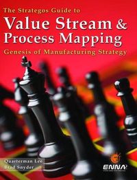 Cover image for The Strategos Guide to Value Stream and Process  Mapping