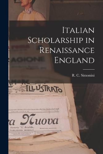 Cover image for Italian Scholarship in Renaissance England