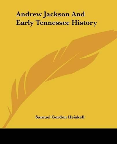 Cover image for Andrew Jackson and Early Tennessee History