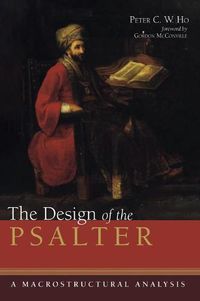 Cover image for The Design of the Psalter: A Macrostructural Analysis