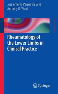 Cover image for Rheumatology of the Lower Limbs in Clinical Practice