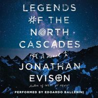 Cover image for Legends of the North Cascades