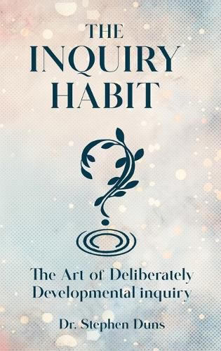 Cover image for The Inquiry Habit