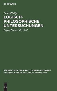 Cover image for Logisch-philosophische Untersuchungen