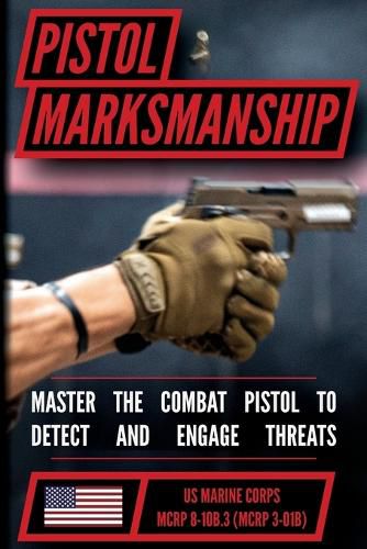 Cover image for The Marine Pistol Marksmanship Handbook