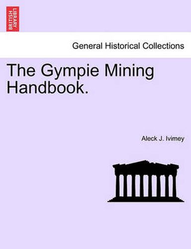 Cover image for The Gympie Mining Handbook.