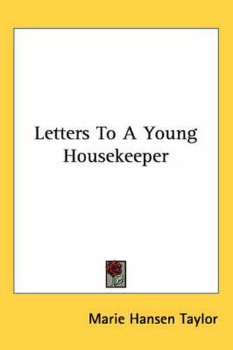 Cover image for Letters to a Young Housekeeper