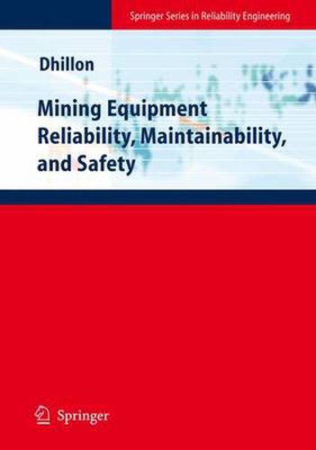 Cover image for Mining Equipment Reliability, Maintainability, and Safety