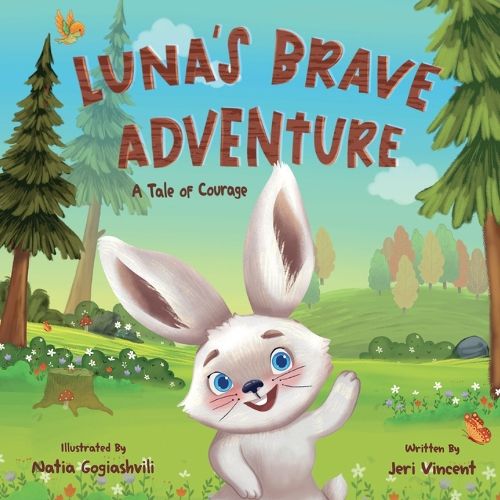 Cover image for Luna's Brave Adventure A Tale Of Courage