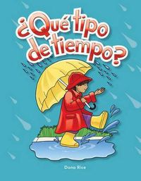 Cover image for ?Que tipo de tiempo? (What Kind of Weather?) Lap Book (Spanish Version)