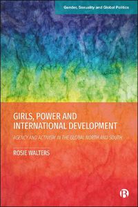 Cover image for Girls, Power and International Development