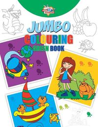 Cover image for Jumbo Colouring Green Book for 4 to 8 years old Kids Best Gift to Children for Drawing, Coloring and Painting