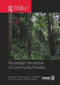 Cover image for Routledge Handbook of Community Forestry