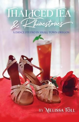 Cover image for Thai Iced Tea & Rhinestones