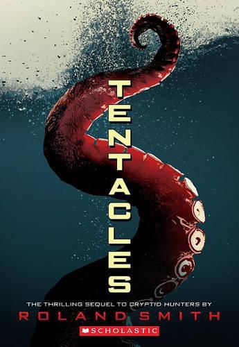 Tentacles (Cryptid Hunters #2): Volume 2
