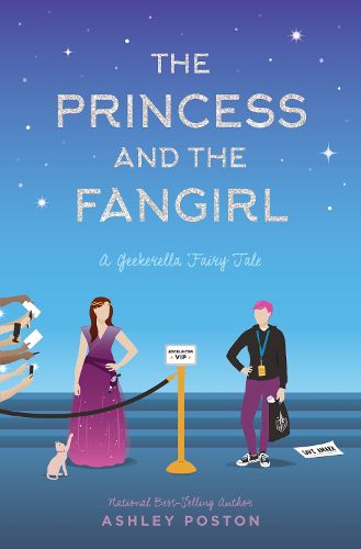 Cover image for The Princess and the Fangirl: A Geekerella Fairytale