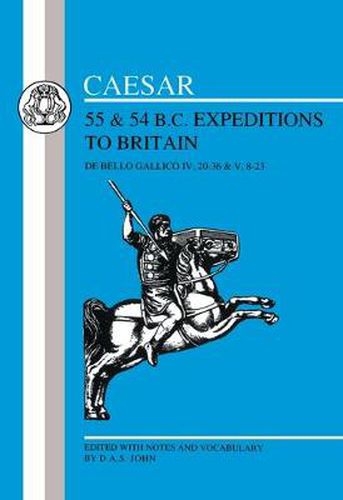 Cover image for Caesar's Expeditions to Britain, 55 & 54 BC