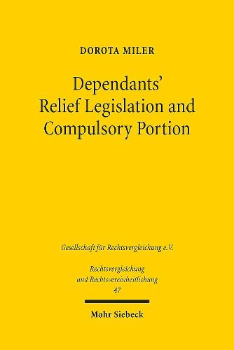 Cover image for Dependants' Relief Legislation and Compulsory Portion: Limitations on Freedom of Testation in British Columbia and Germany in Comparative Perspective