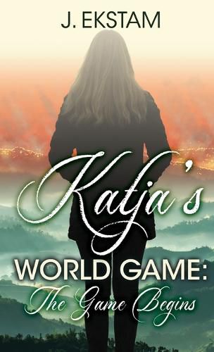 Cover image for Katja's World Game: The Game Begins