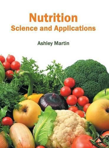 Cover image for Nutrition: Science and Applications