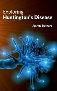 Cover image for Exploring Huntington's Disease