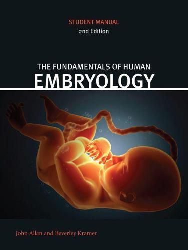 Cover image for Fundamentals of Human Embryology: Student Manual (second edition)