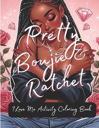 Cover image for Pretty Boujie & Ratchet