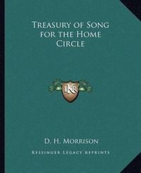 Cover image for Treasury of Song for the Home Circle