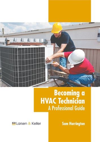 Cover image for Becoming a HVAC Technician: A Professional Guide