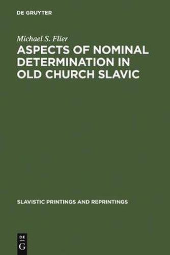 Cover image for Aspects of Nominal Determination in Old Church Slavic