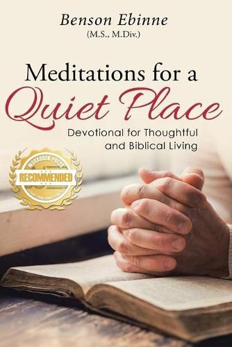 Cover image for Meditations for a Quiet Place: Devotional for Thoughtful and Biblical Living