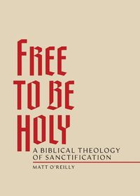 Cover image for Free to Be Holy