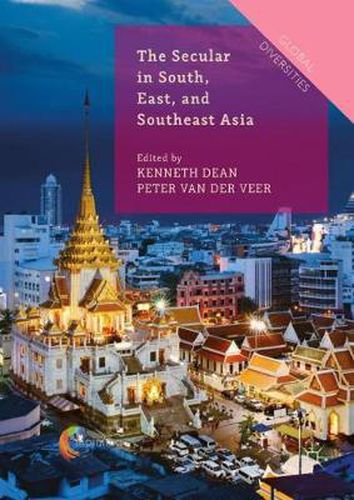 Cover image for The Secular in South, East, and Southeast Asia