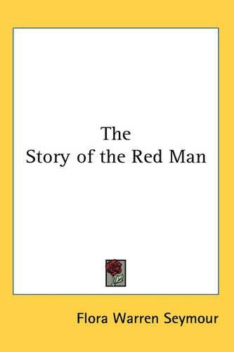 The Story of the Red Man