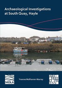 Cover image for Archaeological Investigations at South Quay, Hayle