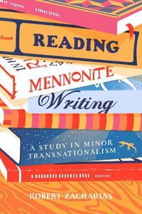 Cover image for Reading Mennonite Writing