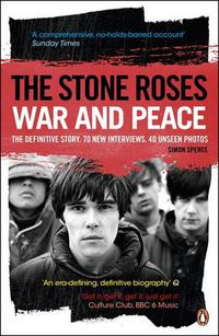Cover image for The Stone Roses: War and Peace